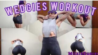 Mitzie Dupree - Wedgies Workout