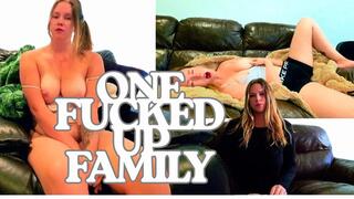 One Fucked StepFamily
