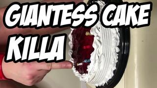Giantess Cake Killa
