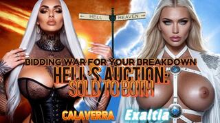 HELL’S AUCTION Calaverra Vs Exaltia