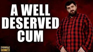 KingMarti: A Well Deserved Cum - Full HD 1080p