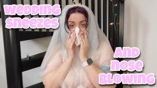 wedding sneezes and nose blowing