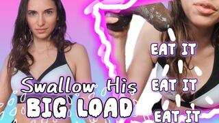 Swallow His Big Load and Eat it CEI cum eating instructions Goddess Vivien