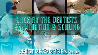 [1115] Back At The Dentists Examination and Scaling