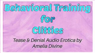 Behavioral Training for Clitties