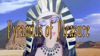 * Pyramids of Pleasure *