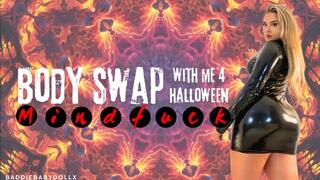 BODY SWAP with me 4 Halloween MINDFUCK