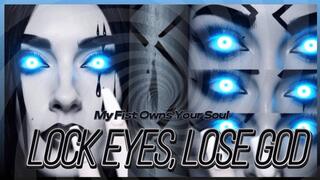 Lock Eyes, Lose God