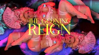 The Gooning Reign