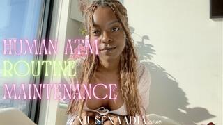 Human ATM Routine Maintenance