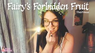 Fairy Forbidden Fruit CEI Spell