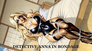 DETECTIVE ANNA IN BONDAGE