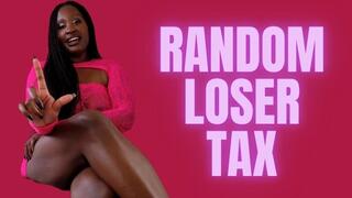 Random loser Tax