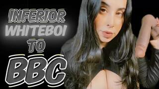 Inferior Whiteboi to BBC