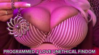 Programmed 2 Love Unethical Findom