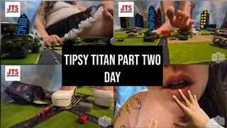 Loopy Titan: Part Two - Day