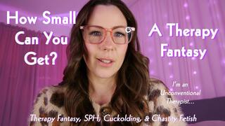 How Small Can You Get A Therapy Fantasy