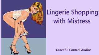 Shopping for Lingerie With Mistress - Feminization - Graceful Control Audios