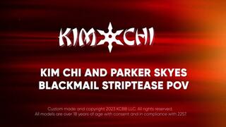 Kim chi and Parker Skyes Blackmail Strip Tease POV