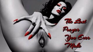 The Last Prayer You Ever Make