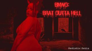 BNWO | Brat Outta Hell