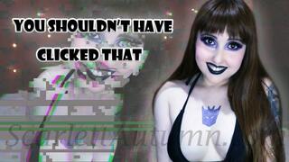 You shouldn't have clicked that - MP4
