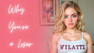 Why You’re a Loser (MEAN)