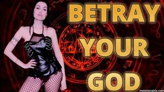 BETRAY YOUR GOD