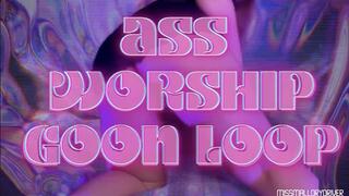 Ass Worship Goon Loop