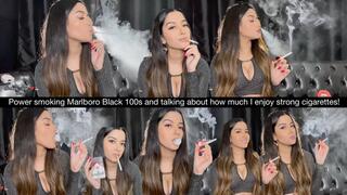 Power smoking Marlboro Black 100s and talking about how much I enjoy strong cigarettes!