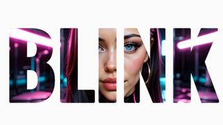 --- BLINK ---