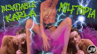 Insatiable Karla in "MILFtopia"