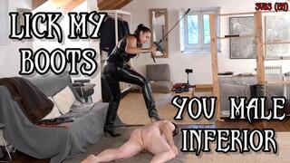 LICK MY BOOTS YOU MALE INFERIOR - With Subtitles