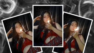 Ultimate Smoking Seduction - Why I love to Smoke