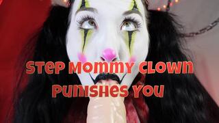 Step-Mommy Clown Punishes You