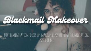 Blackmail Makeover POV