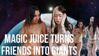 Magic Juice Turns Friends Into Giants