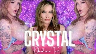 The Crystal Obedience Test