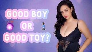 Good Boy or Good Toy? Used as an obedient, mindless toy by Goddess Psyche