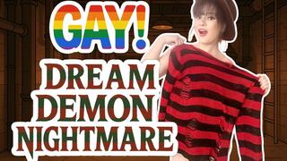 Gay Dream Demon Nightmare