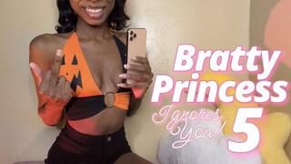 Bratty Princess Ignores You! 5