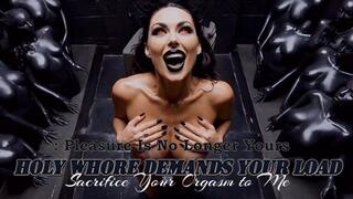 Holy Whore Demands Your Load