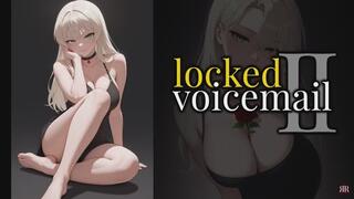 [Erotic Audio] Locked Voicemail Ch. II