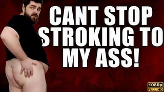 KingMarti: Cant Stop Stroking To My Ass - Full HD 1080p