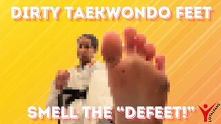 Taekwondo Dirty Feet - Smell The De-"FEET"