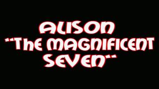 Alison "the magnificent seven"