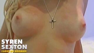 Syren Sexton I Love My Boobies - No Audio
