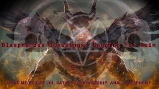 Blasphemous Blessings: Begging for Ruin - MAKE ME BI, GAY JOI, SATAN, COCK WORSHIP, ANAL, BLASPHEMY