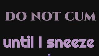 POV AUDIO: Sick and sneezy JOI