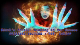 Witch's Thrall: Sinking in Her Excess -ORIGINAL EDITION : PEE, CAVIAR
